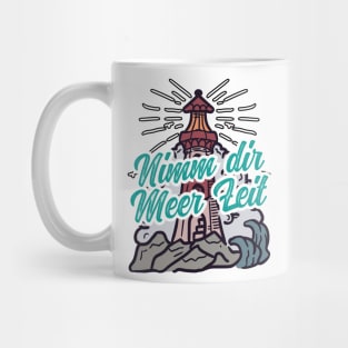 Nimm Dir Meer Zeit Leuchtturm mit Möwen Mug